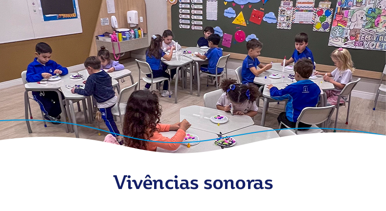 O Encanto das Vivências Sonoras
